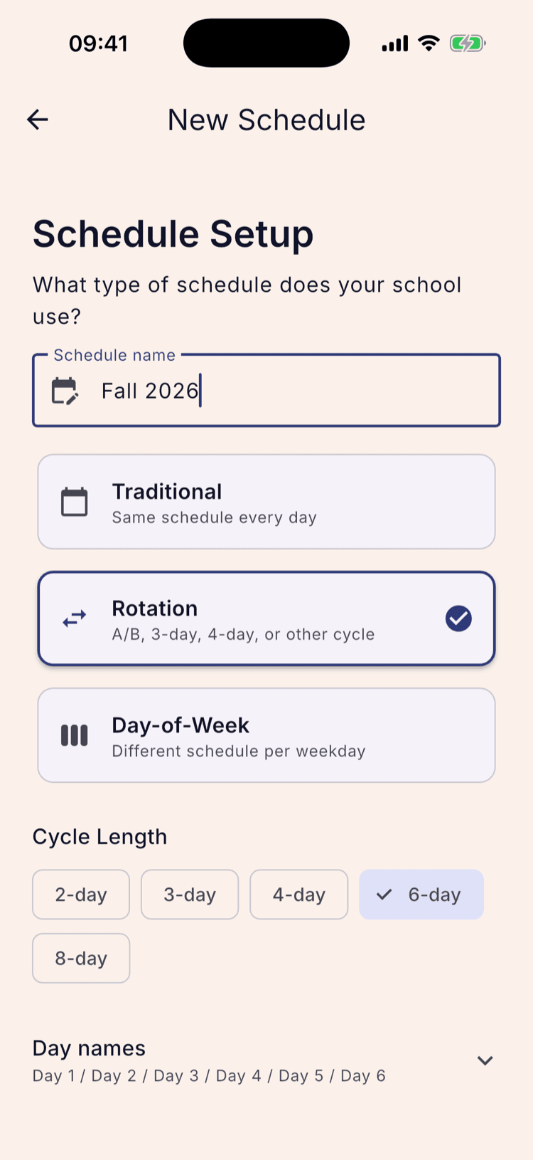 The Cycle Length row with chips reading 2-day, 3-day, 4-day, 6-day and 8-day, with 6-day selected and ticked. Below it a Day names row summarising “Day 1 / Day 2 / Day 3 / Day 4 / Day 5 / Day 6”.