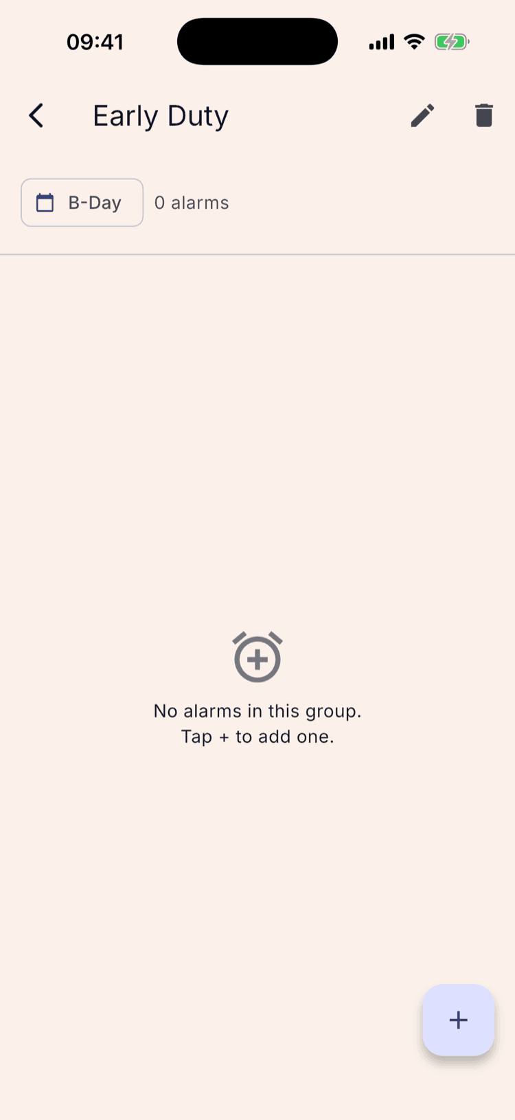 The Early Duty group screen, showing a B-Day chip and 0 alarms, the message “No alarms in this group. Tap + to add one.”, and a + button at the bottom right.