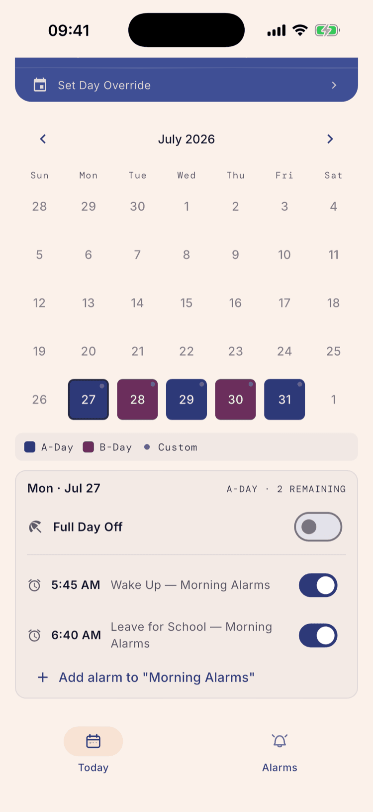 The home calendar on July 2026 with Jul 27 to 31 coloured as alternating A-Days and B-Days, and the day panel below reading “Mon · Jul 27 — A-DAY · 2 REMAINING” with 5:45 AM Wake Up and 6:40 AM Leave for School both switched on.